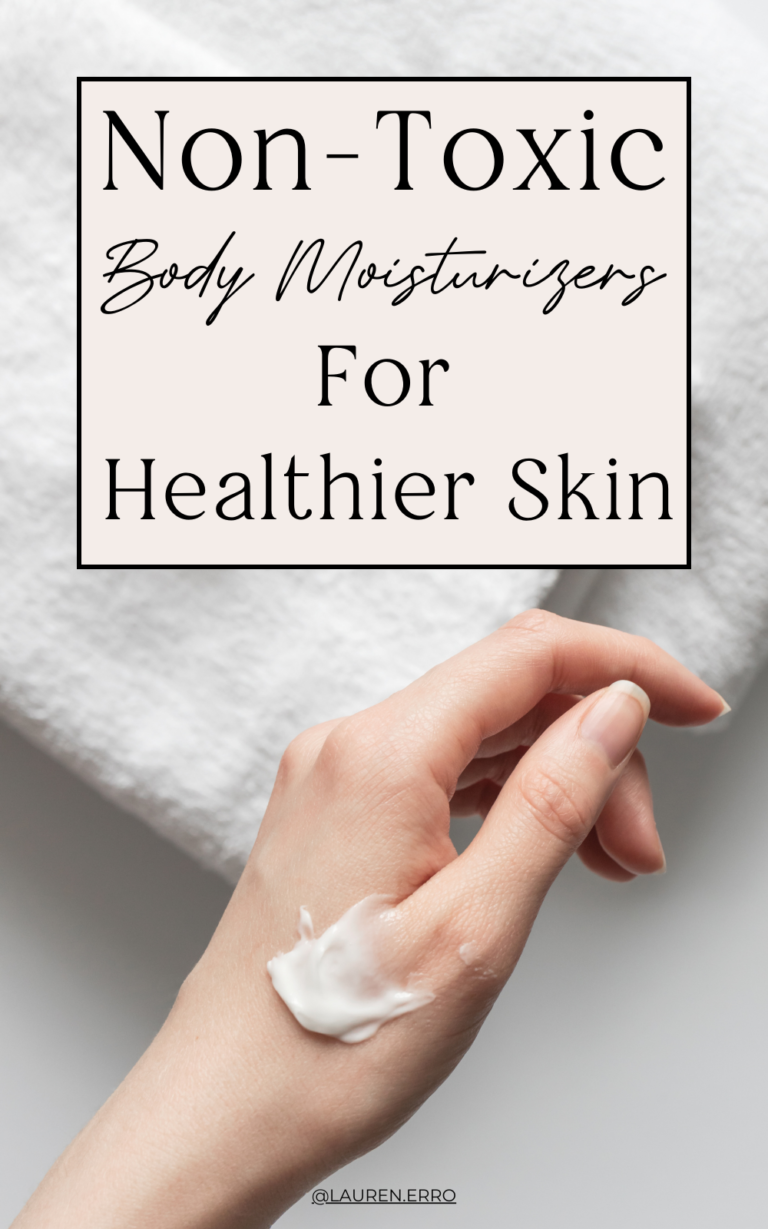 Non-toxic body moisturizers